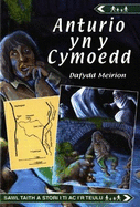 Cyfres Anturio: Anturio yn y Cymoedd