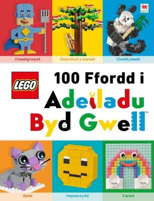 Cyfres Lego: Lego 100 Ffordd i Adeiladu Byd Gwell - Murray, Helen, and Lewis, Catrin Wyn (Translated by)