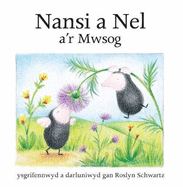 Cyfres Nansi a Nel: Nansi a Nel a'r Mwsog