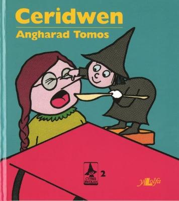 Cyfres Rwdlan: 2. Ceridwen - Tomos, Angharad