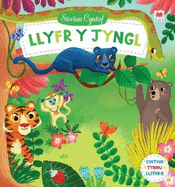 Cyfres Storiau Cyntaf: Llyfr y Jyngl