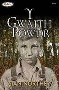 Cyfres Strach: Y Gwaith Powdr