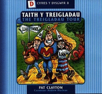 Cyfres y Dysgwyr: 8. Taith y Treigladau / The Treigladau Tour