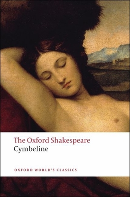 Cymbeline: The Oxford Shakespeare - Shakespeare, William, and Warren, Roger (Editor)