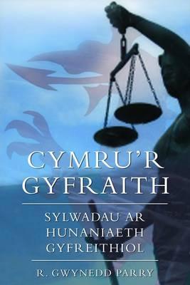 Cymru'r Gyfraith: Sylwadau AR Hunaniaeth Gyfreithiol - Parry, R Gwynedd