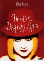 Cyndi Lauper: Twelve Deadly Cyns...and Then Some - 