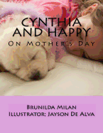 Cynthia and Happy: On Mother's Day