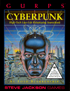Cyperpunk: High-Tech Low-Life Roleplaying