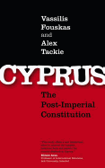 Cyprus: The Post-Imperial Constitution