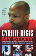 Cyrille Regis My Story