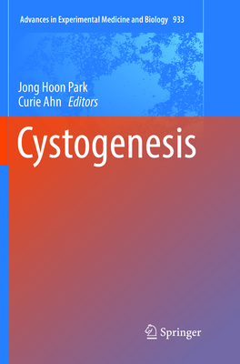 Cystogenesis - Park, Jong Hoon (Editor), and Ahn, Curie (Editor)