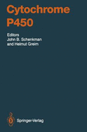 Cytochrome P450 - Arinc, E (Contributions by), and Schenkman, John B (Editor), and Backes, W L (Contributions by)