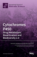 Cytochromes P450: Drug Metabolism, Bioactivation and Biodiversity 2.0