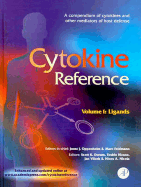 Cytokine Reference, Two-Volume Set (Individual Version): A Compendium of Cytokines and Other Mediators of Host Defense