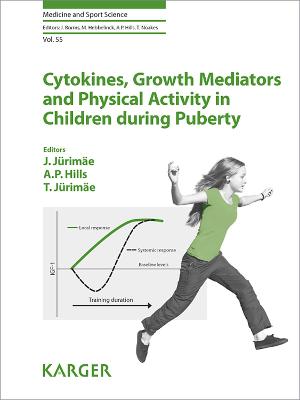 Cytokines, Growth Mediators and Physical Activity in Children during Puberty - Jrime, J. (Editor), and Hills, A.P. (Series edited by), and Jrime, T. (Editor)