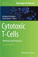 Cytotoxic T-Cells: Methods and Protocols