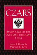 Czars: Russia's Rulers for More Than One Thousand Years