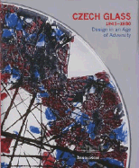Czech Glass 1945-1980: Design in an Age of Adversity - Ricke, Helmut
