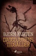 Dggdjurens tidslder