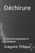 Dchirure: Pomes du traumatisme et de l'angoisse