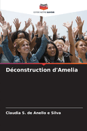 Dconstruction d'Amelia