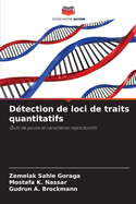 Dtection de loci de traits quantitatifs