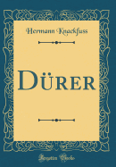 Drer (Classic Reprint)