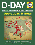 D-Day Manual: Insights into How Science, Technology and Engineering Made the Normandy Invasion Possible
