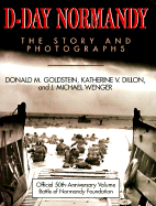 D-Day Normandy (H) - Goldstein, Donald M, and Wenger, J Michael, and Dillon, Katherine V
