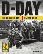 D-Day: The First 24 Hours