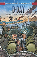 D-Day: The Liberation of Europe Begins