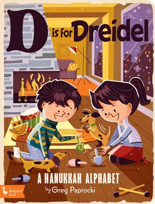 D Is for Dreidel: A Hanukkah Alphabet - 