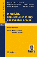 D-Modules, Representation Theory, and Quantum Groups: Lectures Given at the 2nd Session of the Centro Internazionale Matematico Estivo (C.I.M.E.) Held in Venezia, Italy, June 12-20, 1992