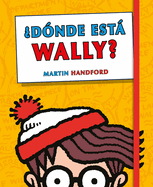 ?d?nde Est Wally? Edici?n Esencial / Where's Waldo: Essential Edition