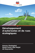 D?veloppement d'autoroutes et de rues ?cologiques