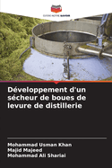 D?veloppement d'un s?cheur de boues de levure de distillerie