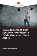 D?veloppement d'un syst?me intelligent ? l'aide d'un contr?leur ANFIS