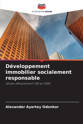 D?veloppement immobilier socialement responsable - Ayertey Odonkor, Alexander