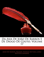 Da Asia de Joao de Barros E de Diogo de Couto, Volume 17