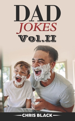 DAD JOKES Vol.II: Best jokes ever - Black, Chris