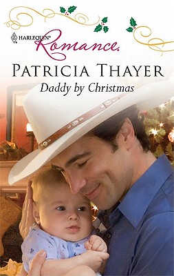 Daddy by Christmas - Thayer, Patricia