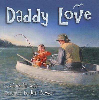 Daddy Love - Bower, Gary
