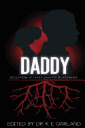Daddy: Reflections of Father-Daughter Relationships