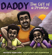 Daddy: The Gift Of A Promise