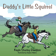 Daddy's Little Squirrel