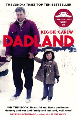 Dadland: A Journey into Uncharted Territory - Carew, Keggie