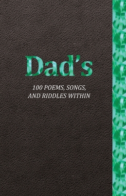 Dad's 100 Poems, Songs, and Riddles Within: Series 3 - Krueger, Jeffrey