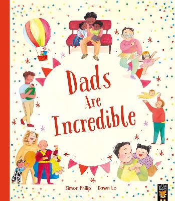 Dads Are Incredible - Philip, Simon