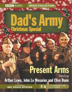 "Dad's Army" Christmas Special: Present Arms
