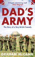 Dad's Army: The Story of a Classic Television Show